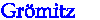 Gr&ouml;mitz